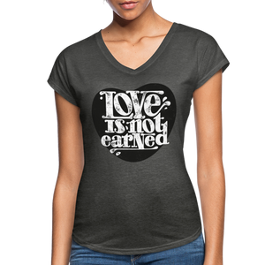 Love is Not Earned | Women's V-Neck T-Shirt | Agape Flashcards